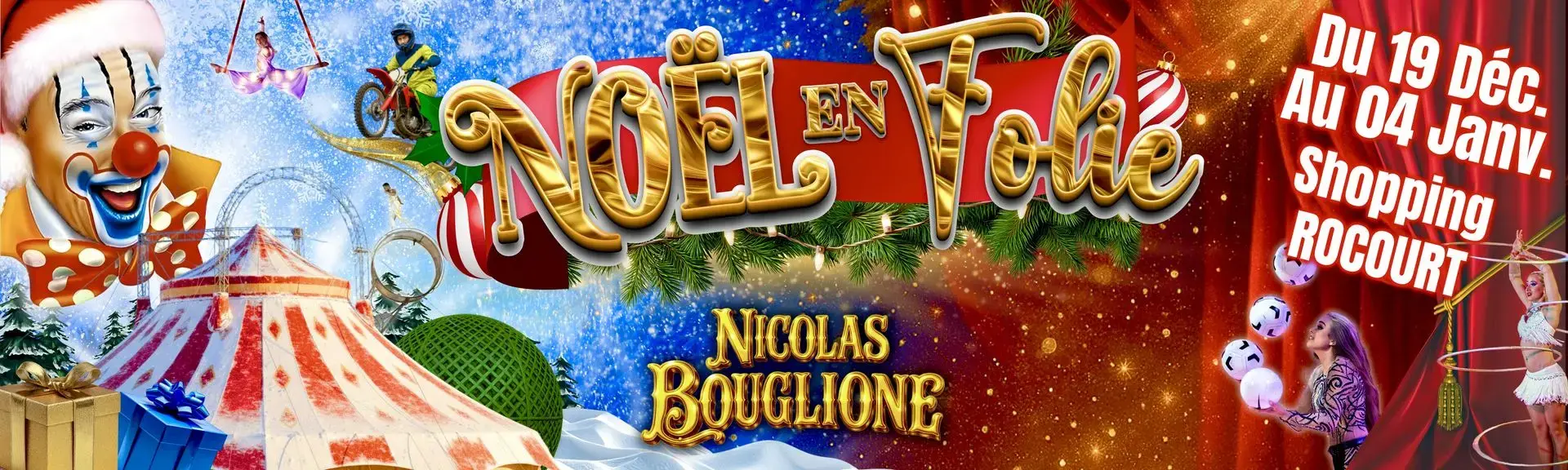 Noël en Folie - Nicolas Bouglione